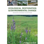 ECOLOGICAL RESTORATION AND ENVIRONMENTAL CHANGE