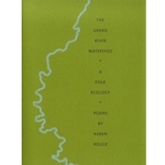 GRAND RIVER WATERSHED: A FOLK ECOLOGY