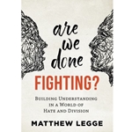 Are We Done Fighting?