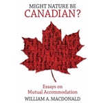 MIGHT NATURE BE CANADIAN