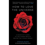 How to Love the Universe