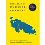 ATLAS OF UNUSUAL BORDERS