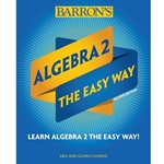 Algebra 2: the Easy Way