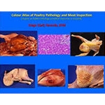 COLOUR ATLAS OF POULTRY PATHOLOGY AND MEAT INSPECTION