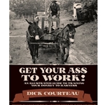 Get Your Ass to Work!