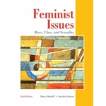 FEMINIST ISSUES : RACE , CLASS AND SEXUALITY