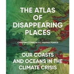 The Atlas of Disappearing Places