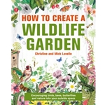 How to Create a Wildlife Garden