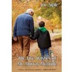 FIVE WISHES OF MR. MURRAY MCBRIDE