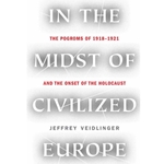 In the Midst of Civilized Europe