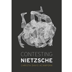 Contesting Nietzsche