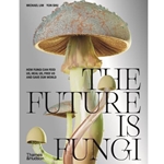 Future Is Fungi