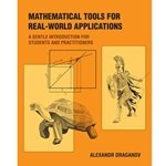 Mathematical Tools for Real-World Applications