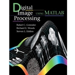 Digital Image Processing Using MATLAB(R)
