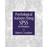 Psychological Statistics Using SPSS for Windows