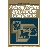 Animal Rights and Human Obligations