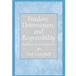 Freedom, Determinism, and Responsibility
