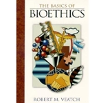 The Basics of Bioethics