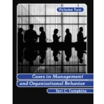 Cases in Management and Organizational Behavior