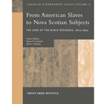 From American Slaves to Nova Scotian Subjects