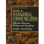 The Guide to Managerial Communications
