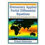 Elementary Applied Partial Differential Equations with Fourier Series and Boundary Value Problems