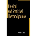 Classical and Statistical Thermodynamics