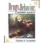 Drugs, Behavior and Modern Society