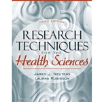 Research Techniques for the Health Sciences