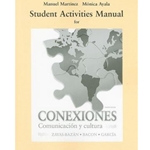 Student Activities Manual for Conexiones