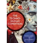 The Techno-Human Condition