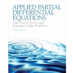 Applied Partial Differential Equations with Fourier Series and Boundary Value Problems