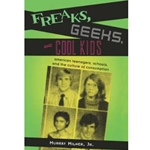 Freaks, Geeks, and Cool Kids