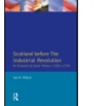 Scotland Before the Industrial Revolution