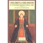 Children and Childhood in Western Society Since 1500