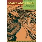 Maize and Grace