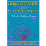 Beamtimes and Lifetimes