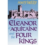 Eleanor of Aquitaine and the Four Kings