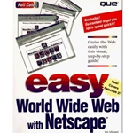 Easy World Wide Web with Netscape