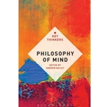 Philosophy of Mind: the Key Thinkers