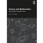 Science and Mathematics from Primitive to Modern Times