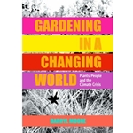 Gardening in a Changing World