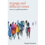 Strange and Difficult Times