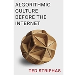 Algorithmic Culture Before the Internet