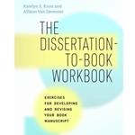 The Dissertation-To-Book Workbook