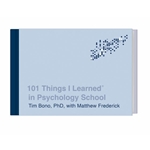 101 Things I Learned® in Psychology School