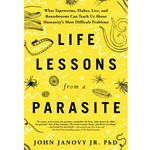 Life Lessons from a Parasite