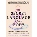 The Secret Language of the Body