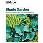 Grow Shade Garden