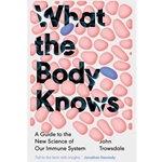 What the Body Knows